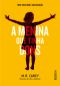 [The Girl With All the Gifts 01] • A Menina Que Tinha Dons